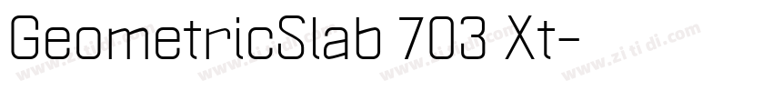 GeometricSlab 703 Xt字体转换